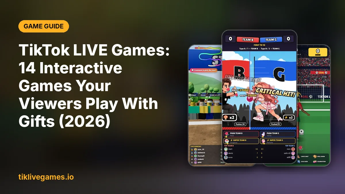 TikTok LIVE Games: 14 Interactive Games Your Viewers Play With Gifts (2026)